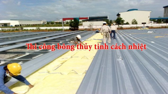 thi công bông thủy tinh thủy tinh cách nhiệt